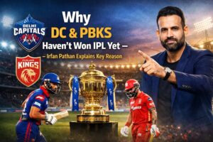 Why DC and PBKS Haven’t Won IPL Yet